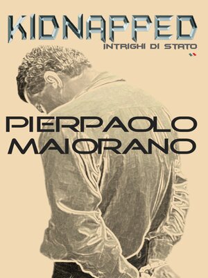 cover image of KIDNAPPED--Intrighi di Stato